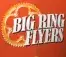 Big Ring Flyers